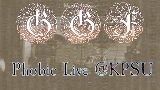 Phobic Live @KPSU Studio